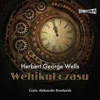Wehikuł Czasu Audiobook, Wells Herbert George