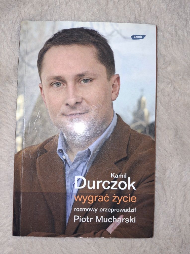 Wygrać życie Kamil Durczok i Piotr Mucharski
Książka autorstwa: Kamil