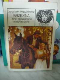 Brzezina i inne opowiadania ekranizowane , J.Iwaszkiewicz.