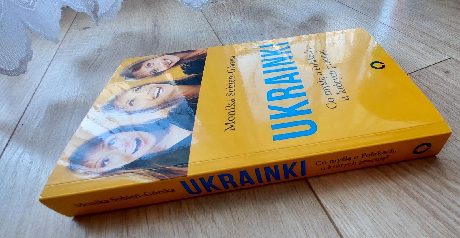 Ukrainki. Co myślą o Polakach u których pracują?