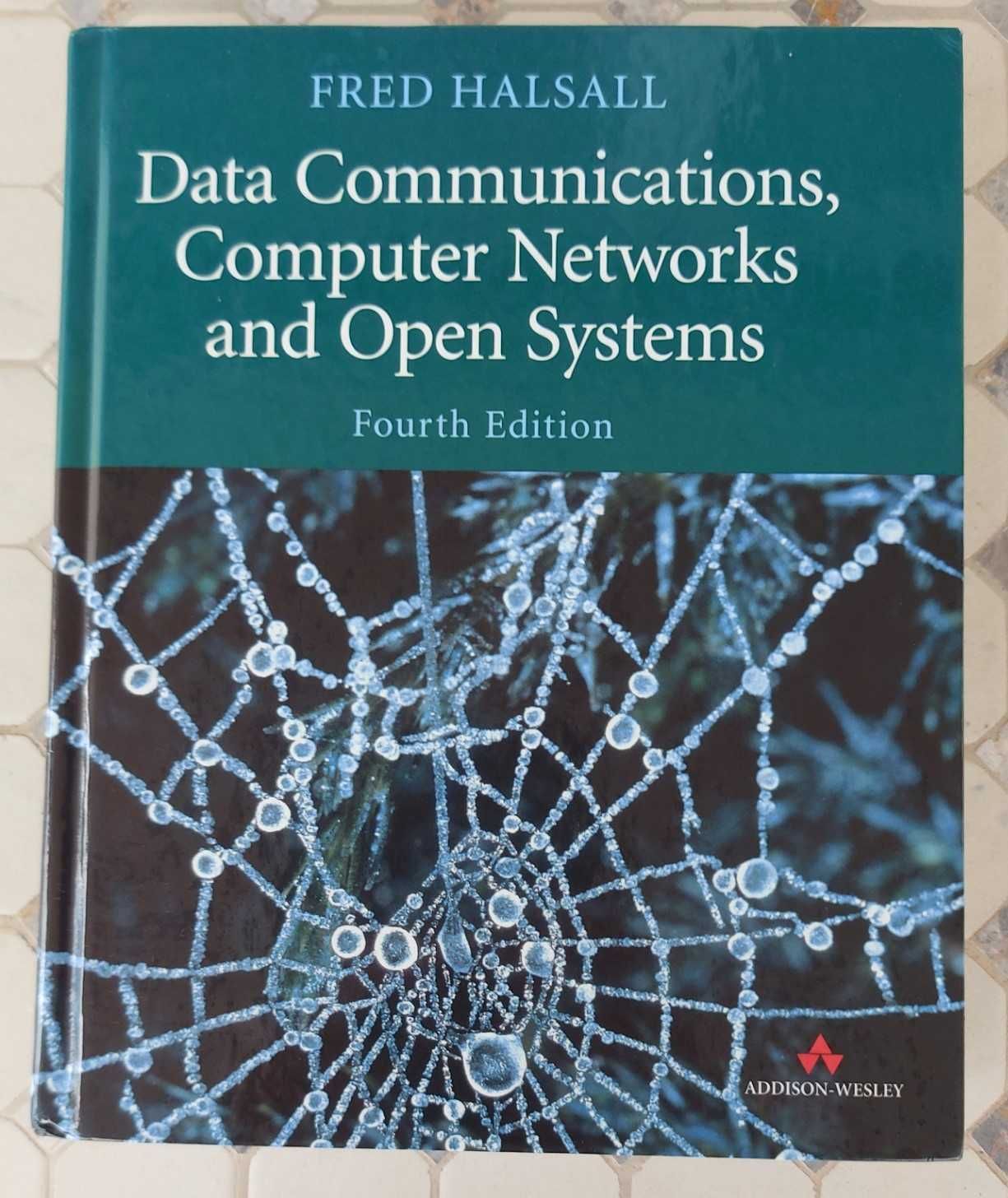 Data Communications, Computer Networks and Open Systems