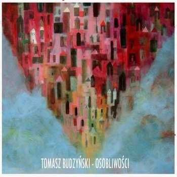 Tomasz Budzyński "Osobliwości" CD