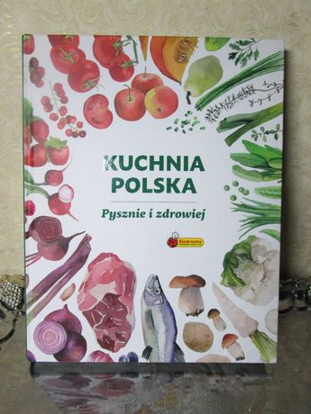 Кулинарная книга Kuchnia Polska