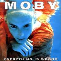 MOBY - Everything is Wrong. 1LP