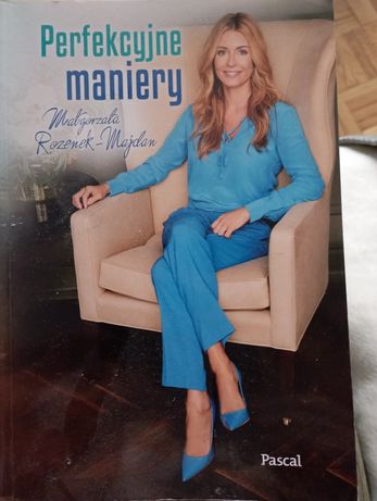 Książka perfekcyjne maniery Małgorzata Rozenek-Majdan
