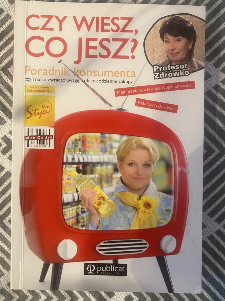 Czy wiesz co jesz Katarzyna Bosacka
