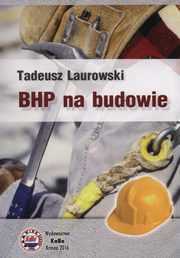 Książka BHP na budowie T. Laurowski