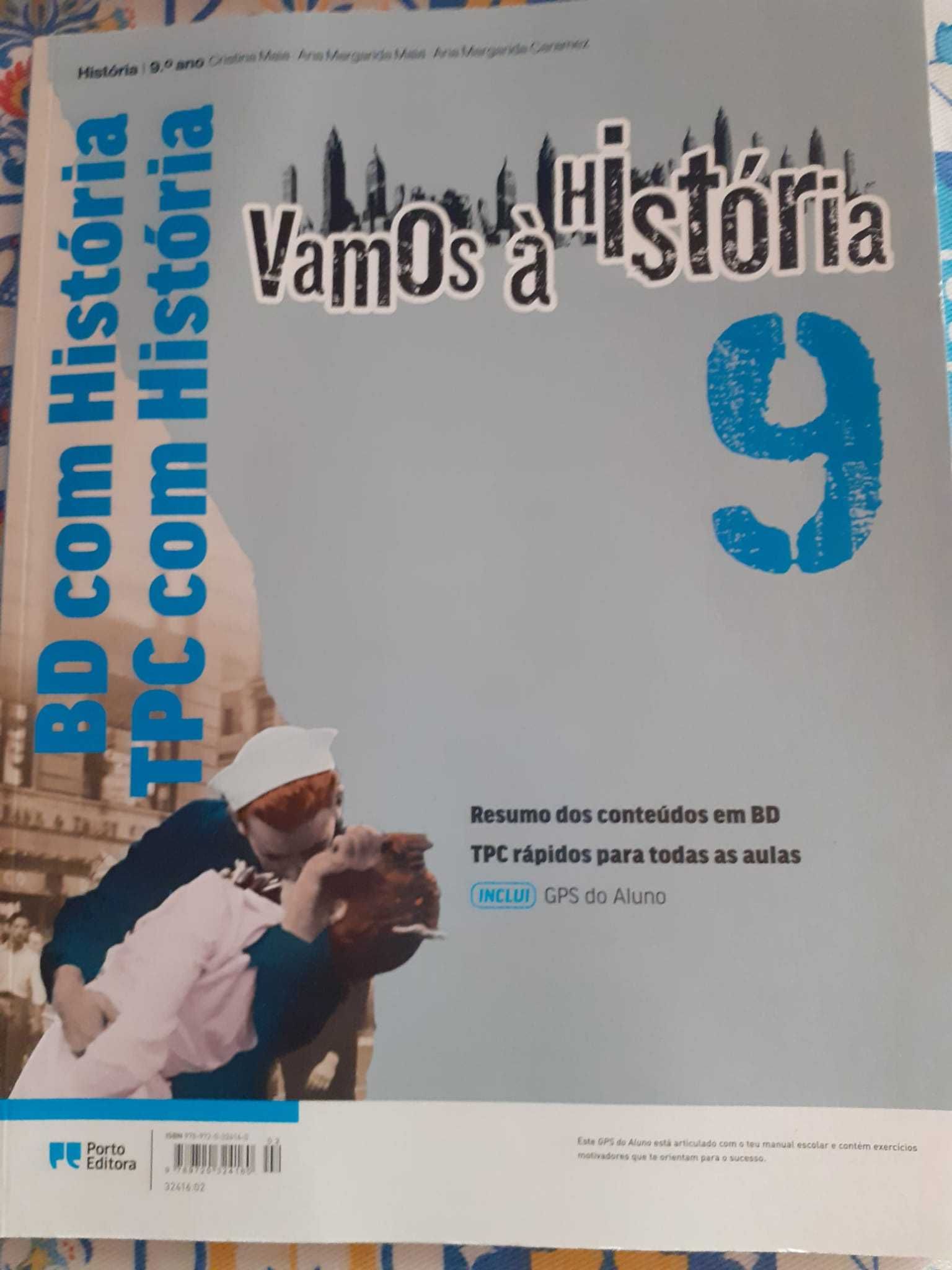 Livro escolar História -9ºano VAMOS À HISTÓRIA, GPS DO ALUNO. BD e TPC