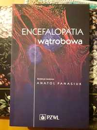 Encefalopatia wątrobowa Anatol Panasiuk książka z autografem