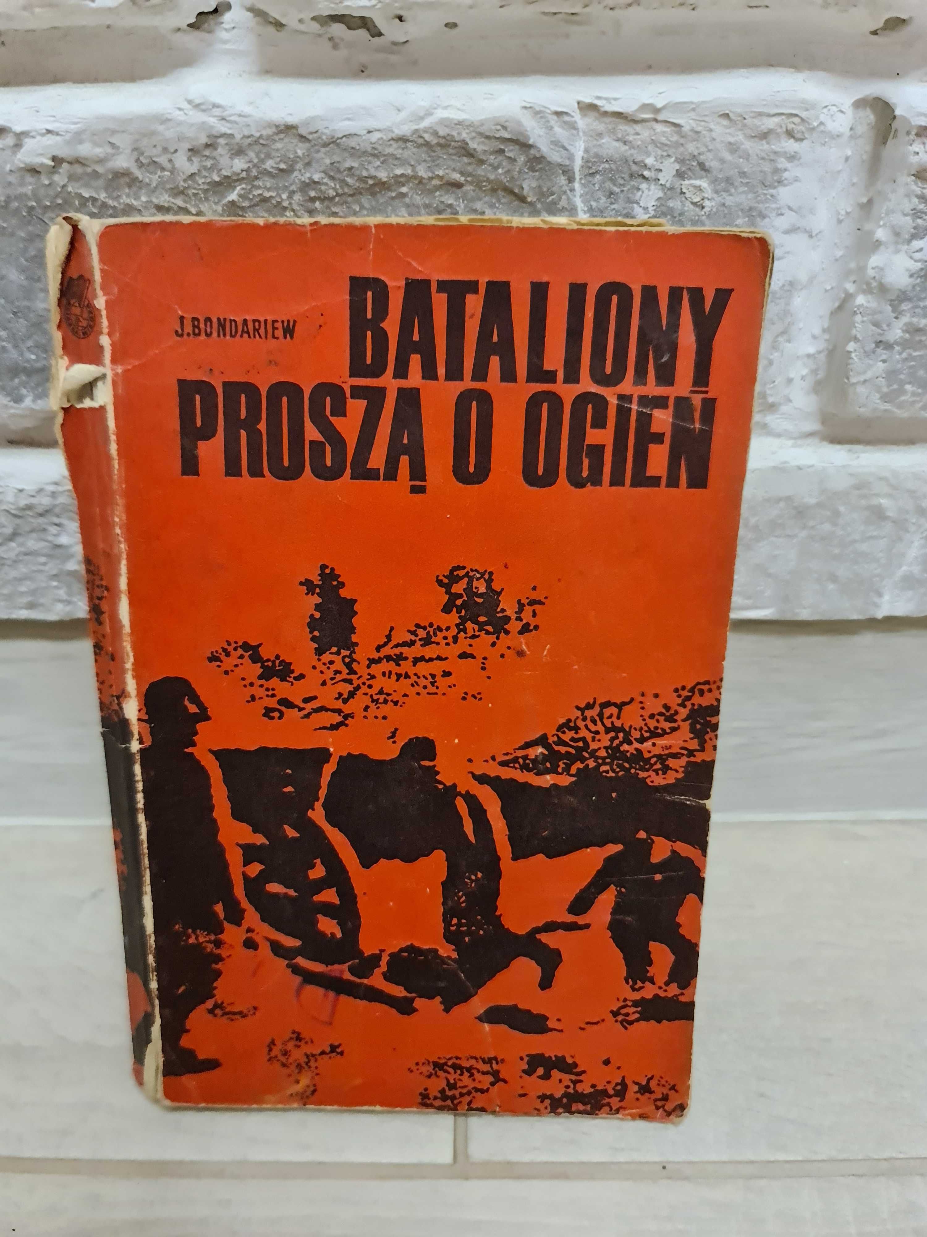 Bataliony proszą o ogień - Jurij Bondariew