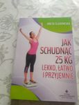 Poradnik Jak schudnąć 25 kg lekko, łatwo i przyjemnie