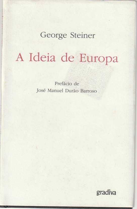A ideia de Europa-George Steiner-Gradiva