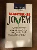 Livro Manter-se Jovem + Tom Monte