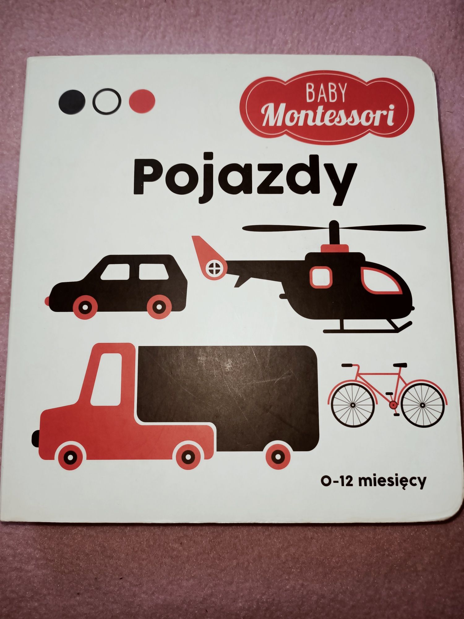 Baby Montessori Pojazdy całokartonowa 0 -12 miesięcy