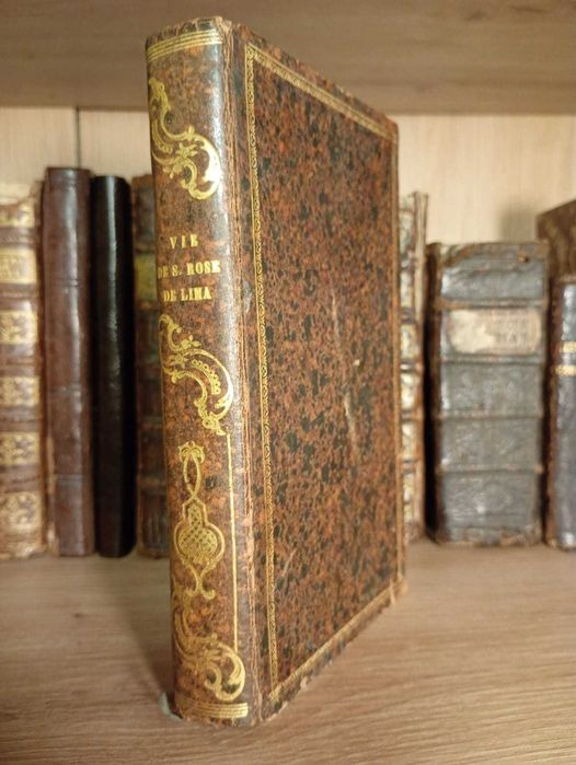 Stara Książka 1845 Żywot św. Róży z Limy - Teologia - Katolicyzm