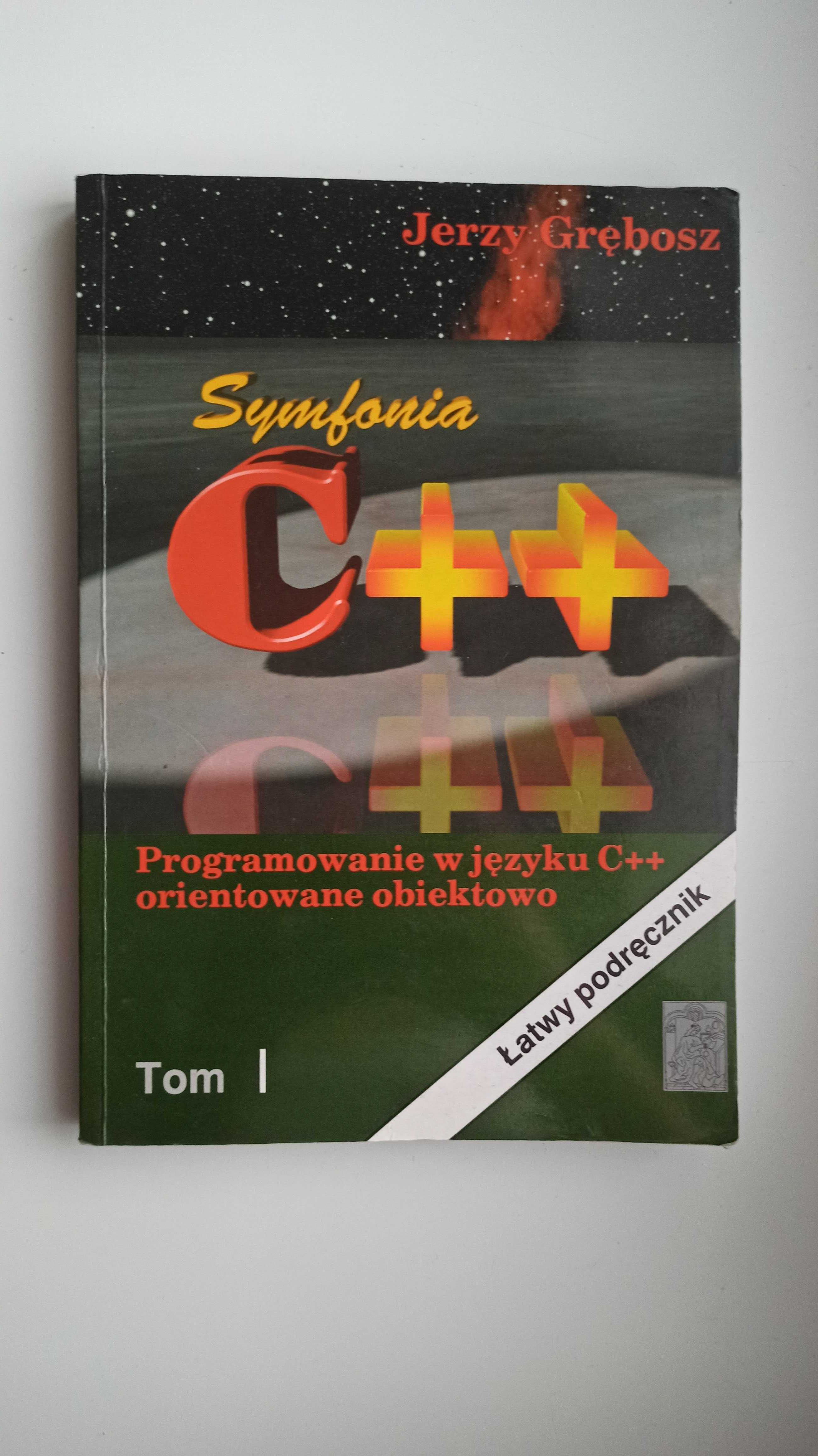 Symfonia C++  tom I, Jerzy Grębosz