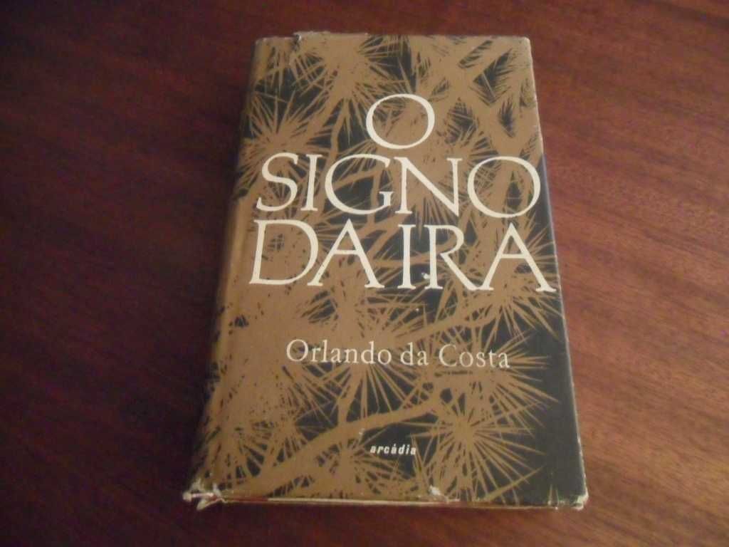 "O Signo da Ira" de Orlando da Costa  - 2ª Edição de 1962