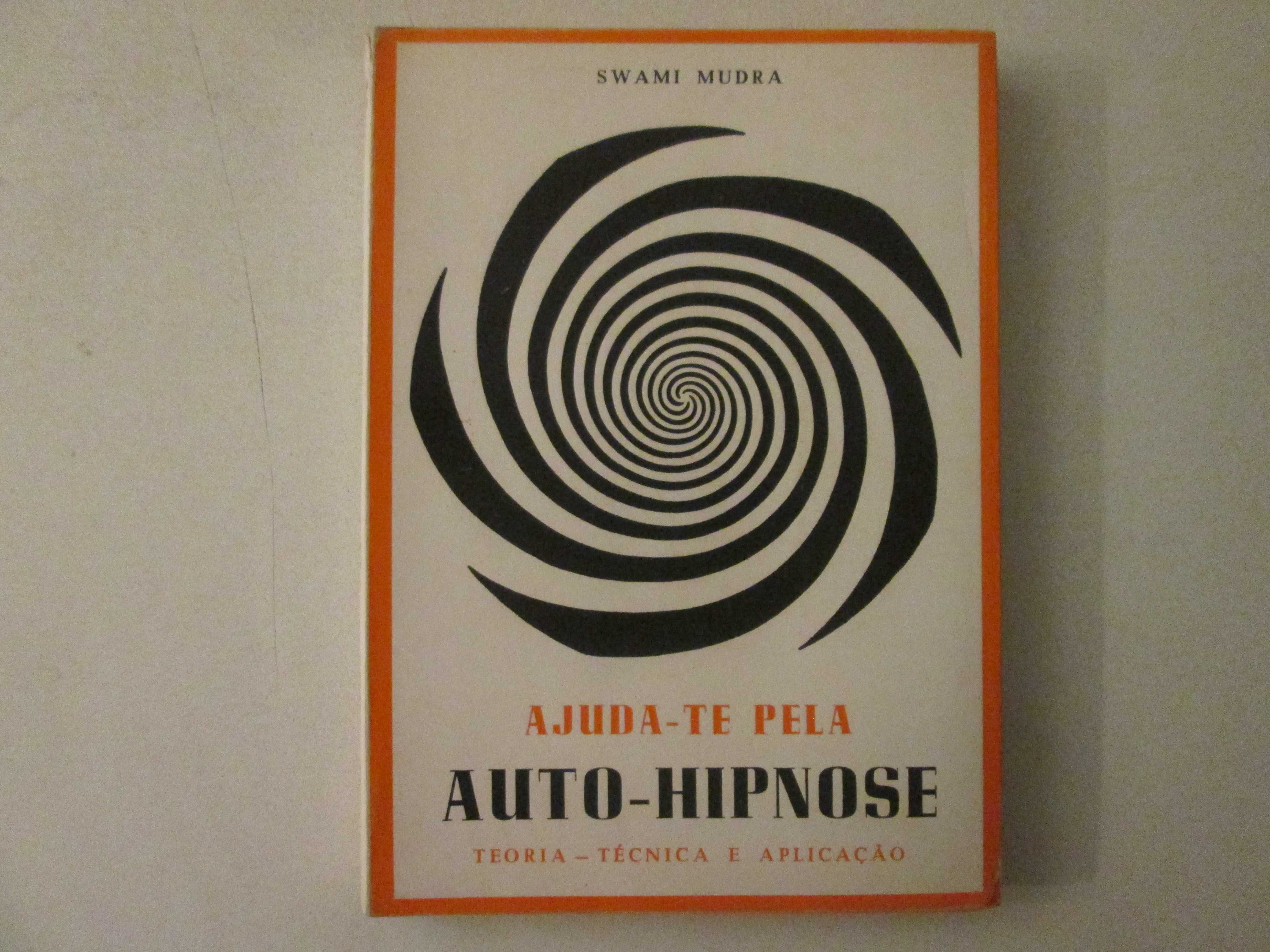 Ajuda-te pela Auto-Hipnose- Swami Mudra