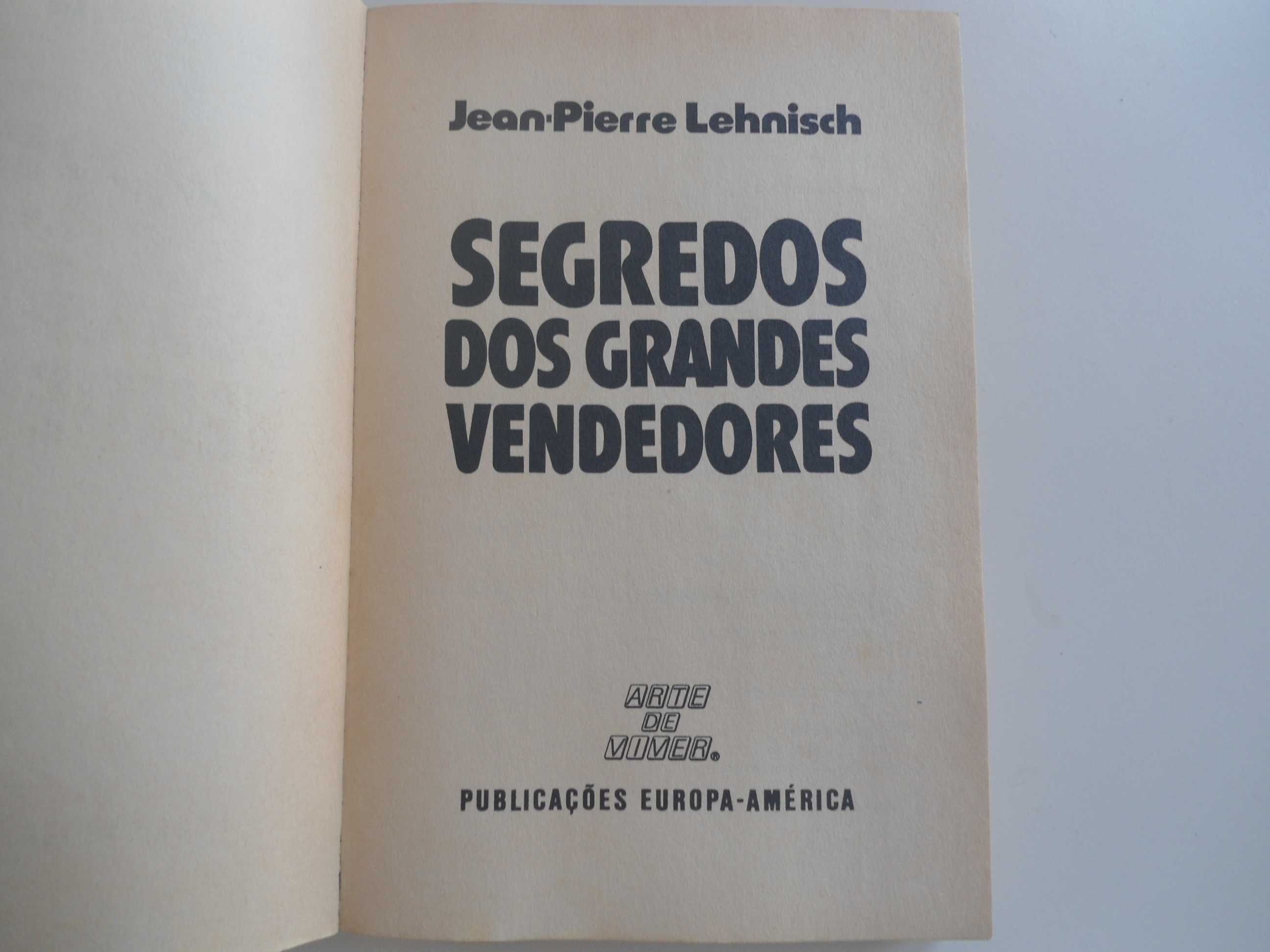 Segredos dos Grandes Vendedores por Jean Pierre Lehnisch