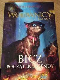 Bicz: Początek legendy - Erin Hunter