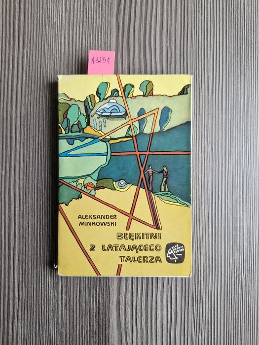 A3251. "Błękitni z latającego talerza" Aleksander Minkowski