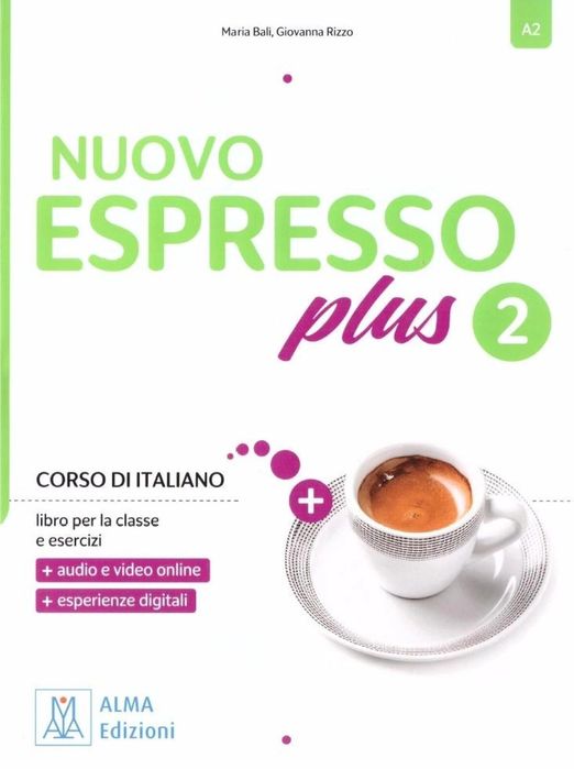 Nuovo Espresso Plus 2 podręcznik + ćwiczenia Alma Edizioni Giovanna