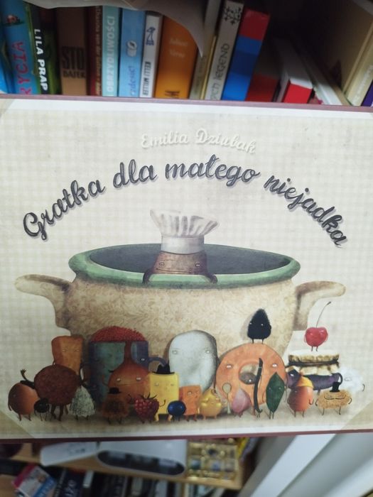 Gratka dla małego niejadka książka dla dzieci