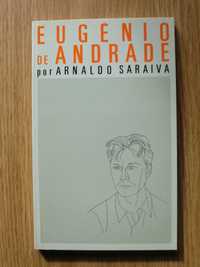 Eugénio de Andrade
por Arnaldo Saraiva