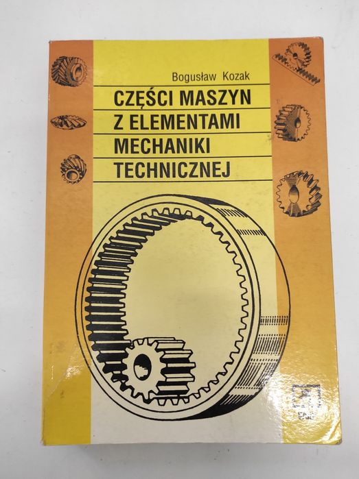 Części Maszyn z elementami Mechaniki technicznej