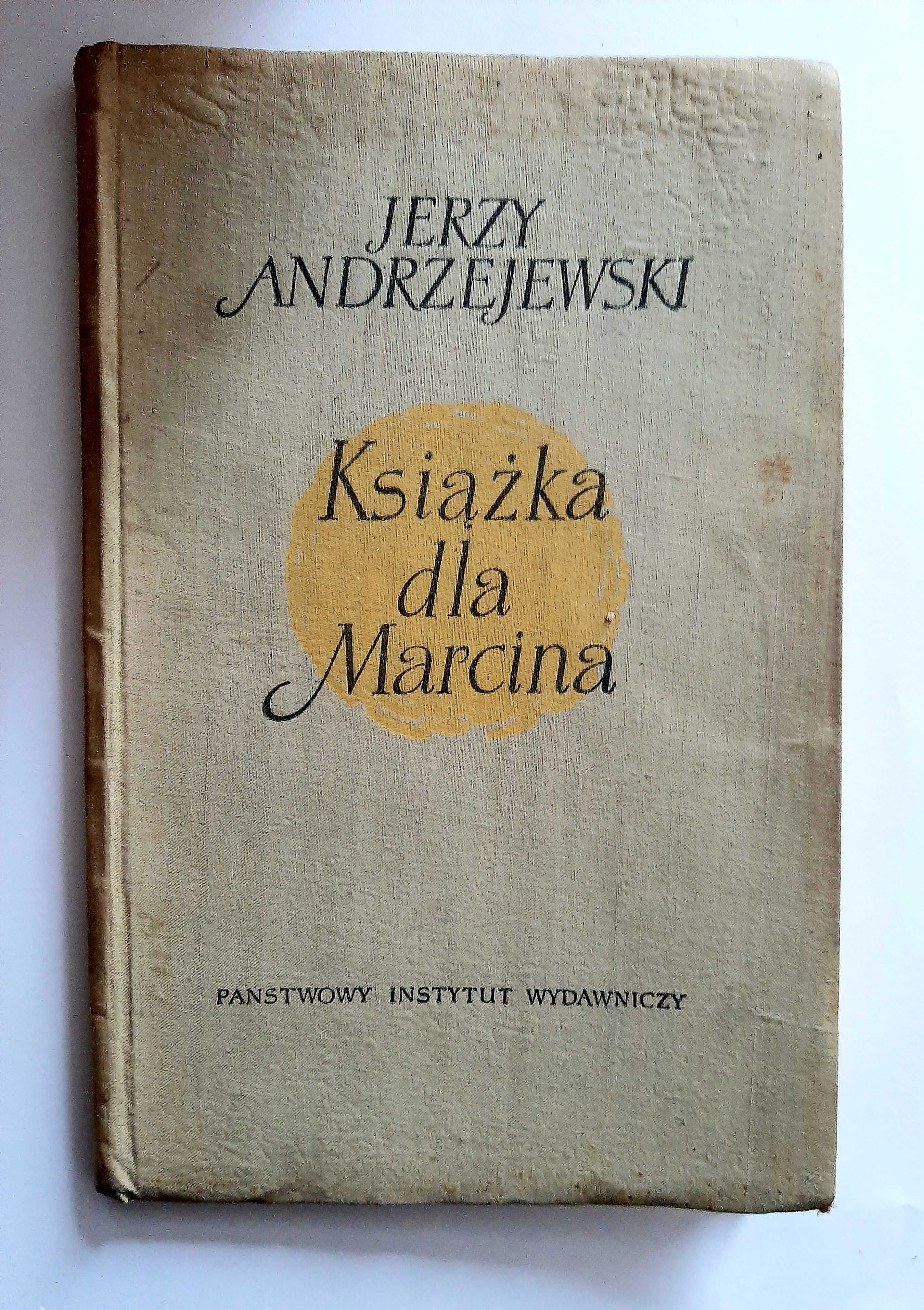 Jerzy Andrzejewski, Książka dla Marcina