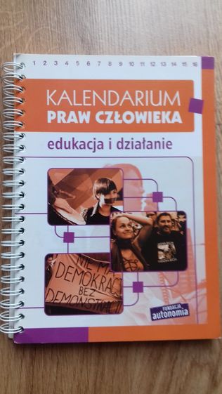 Kalendarium Praw Człowieka. Edukacja i działanie