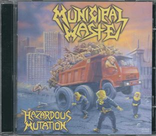CD Municipal Waste - Hazardous Mutation (2005) (Earache)