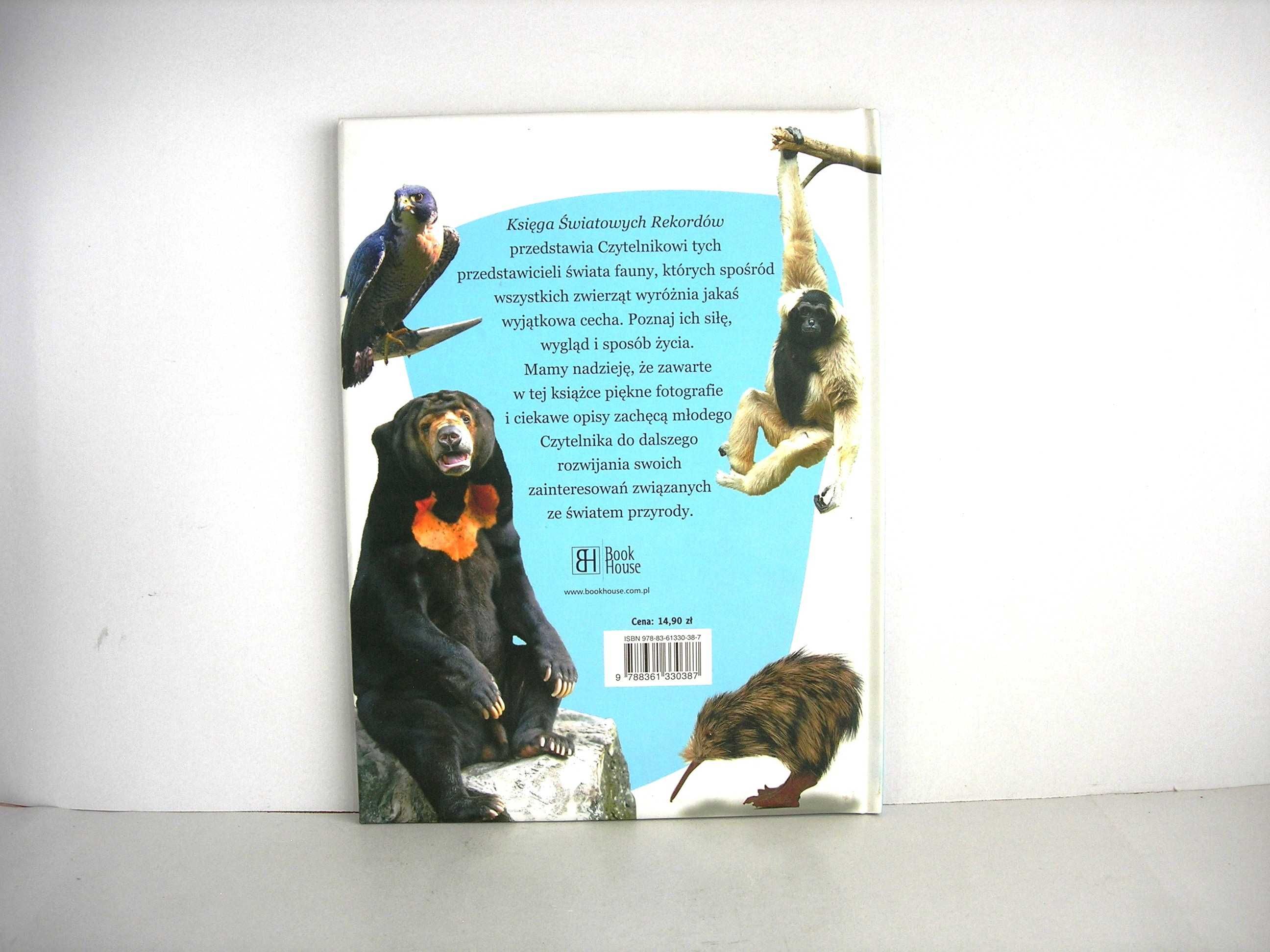"Księga światowych rekordów - świat zwierząt" wyd. Book House 2008