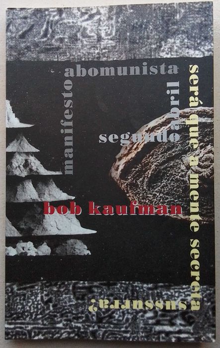 A poesia de Eric Walker, Neeli Cherkovski & Bob Kaufman