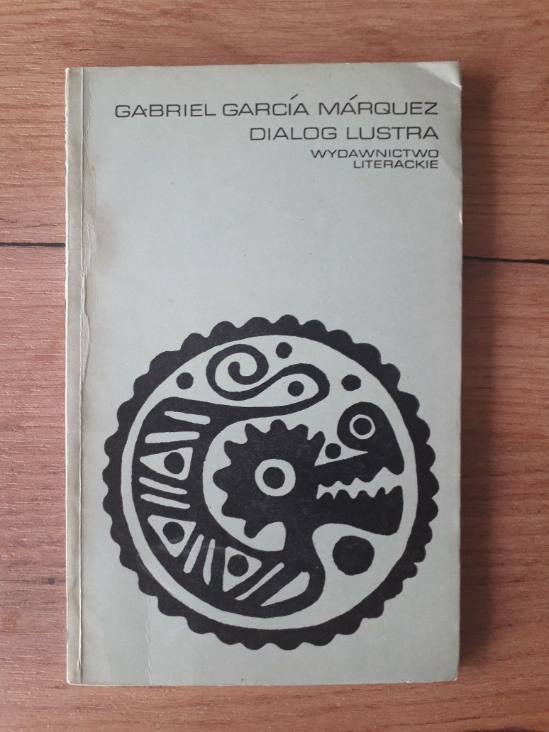 Dialog lustra - Gabriel Garcia Marquez