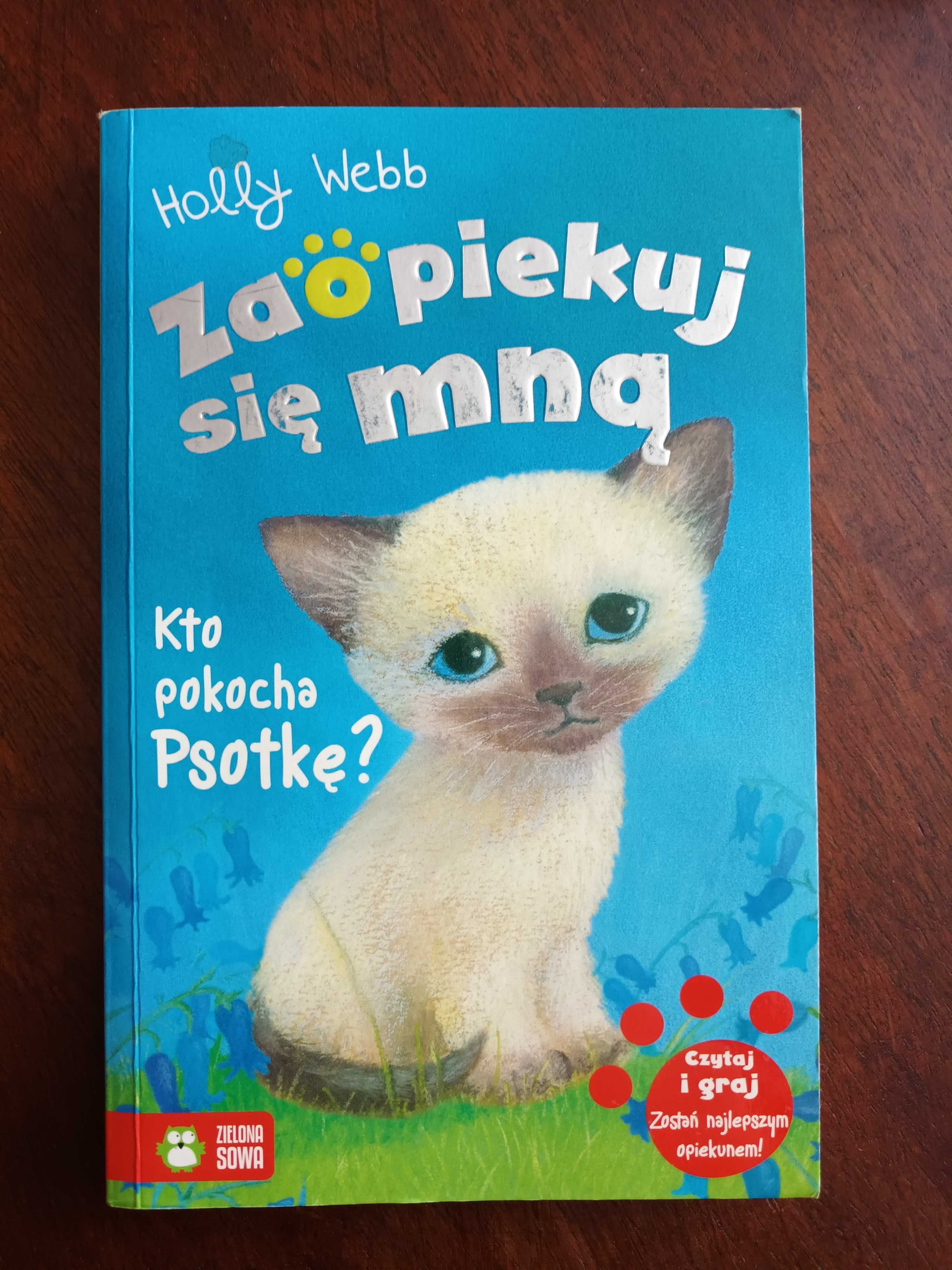 Zaopiekuj się mną Kto pokocha Psotkę Holly Webb