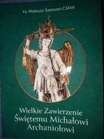 Wielkie zawierzenie Świętemu Michałowi Archaniołowi