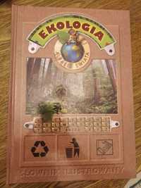 Sprzedam słownik ilustrowany Ekologia w twardej okładce nowy !