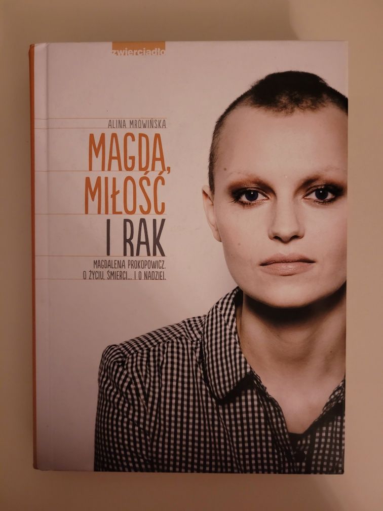 Alina Mrowińska Magda, miłość i rak