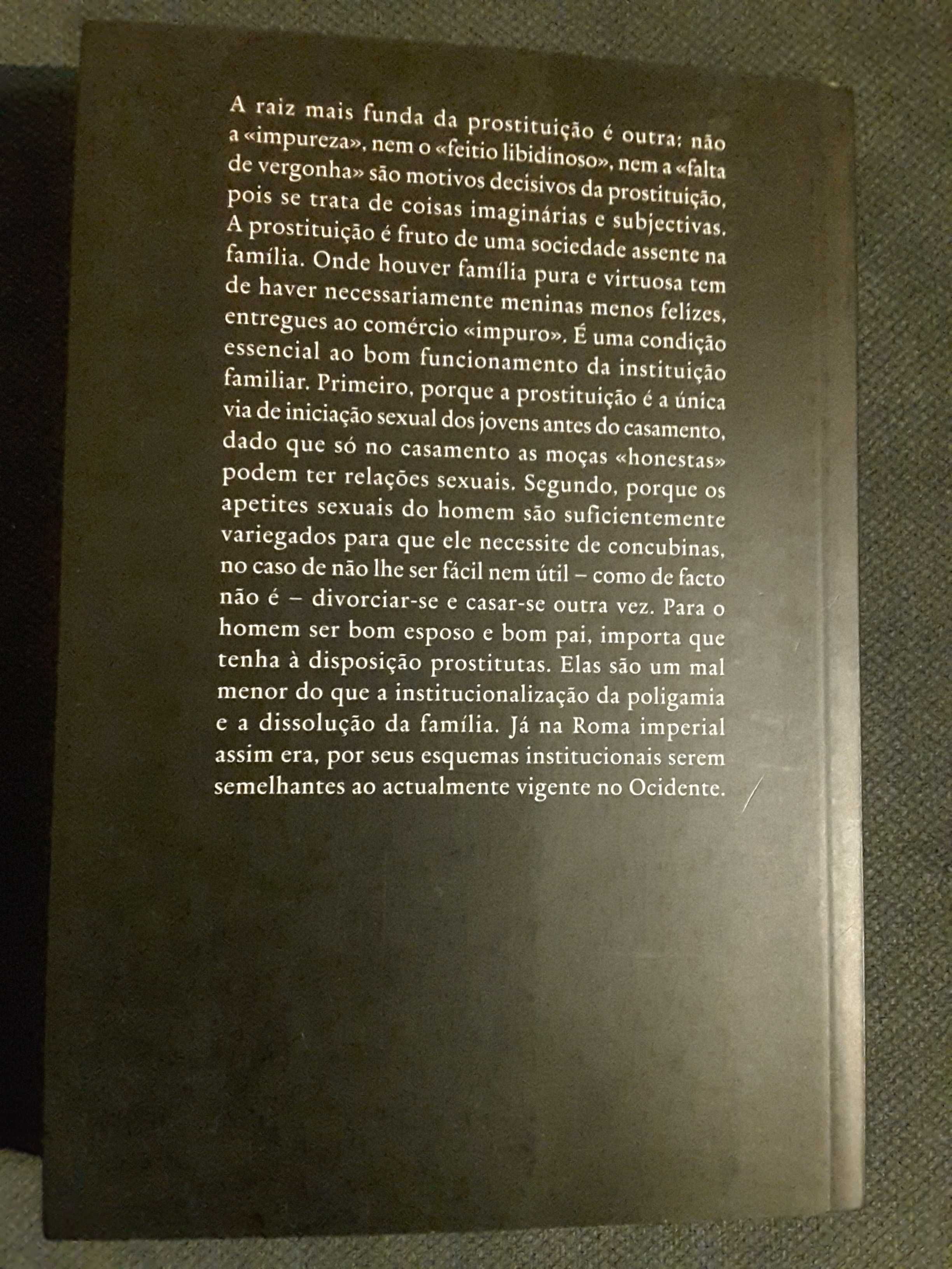 Garrett e os EUA / Os Bons Tempos da Prostituição em Portugal