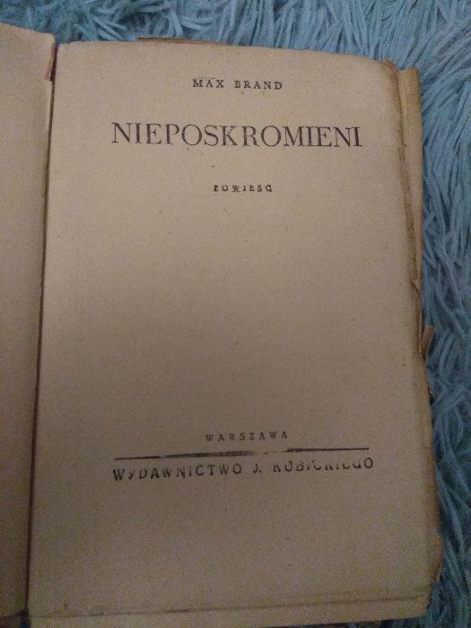 Nieposkromieni, Max Brand Wyd.1935, stan średni