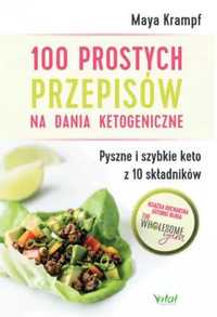 100 prostych przepisów na dania ketogeniczne