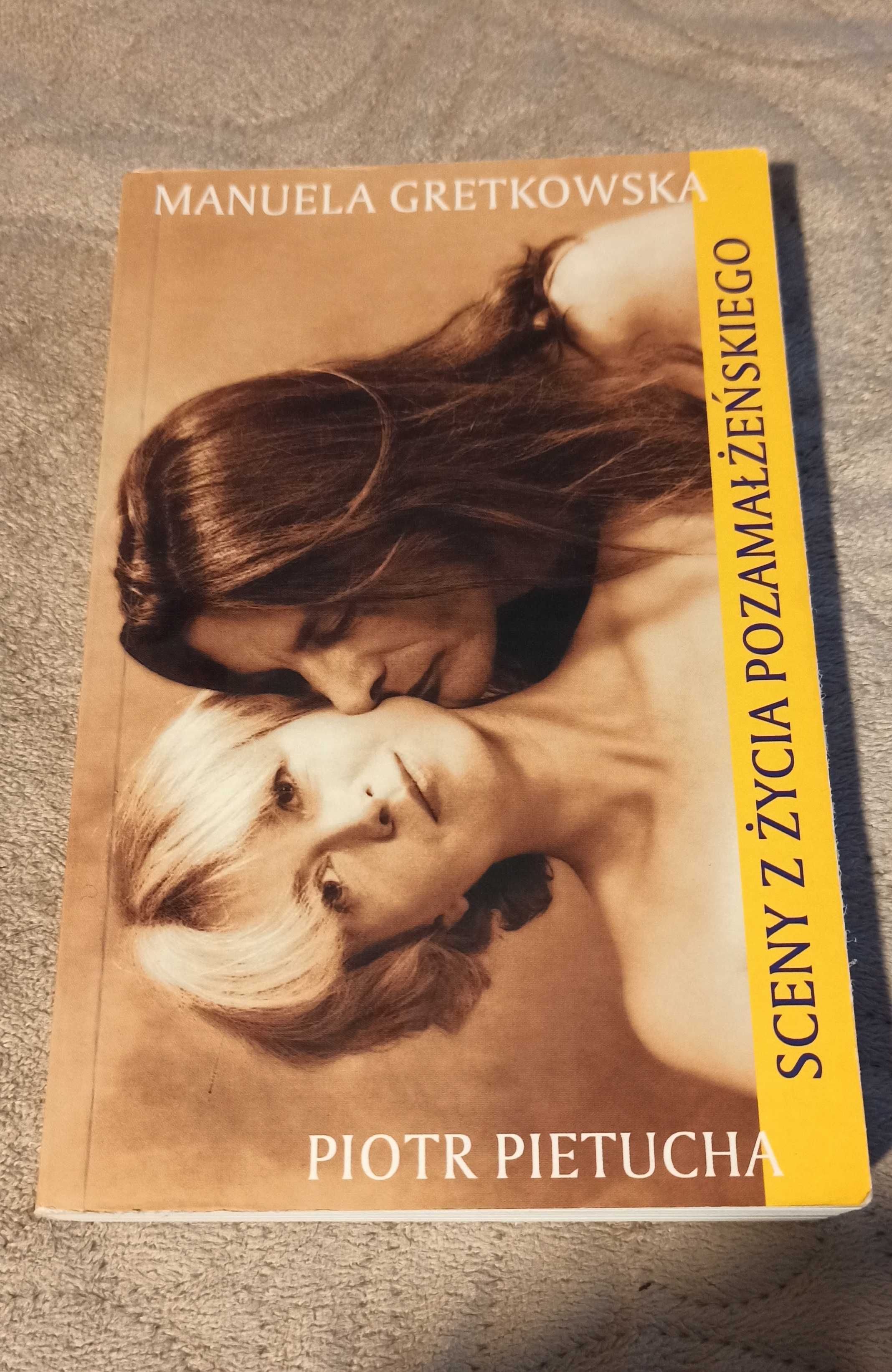 Sceny z życia pozamałżeńskiego - Manuela Gretkowska, Piotr Pietucha