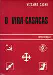 Vizcaino Casas, O vira-casacas