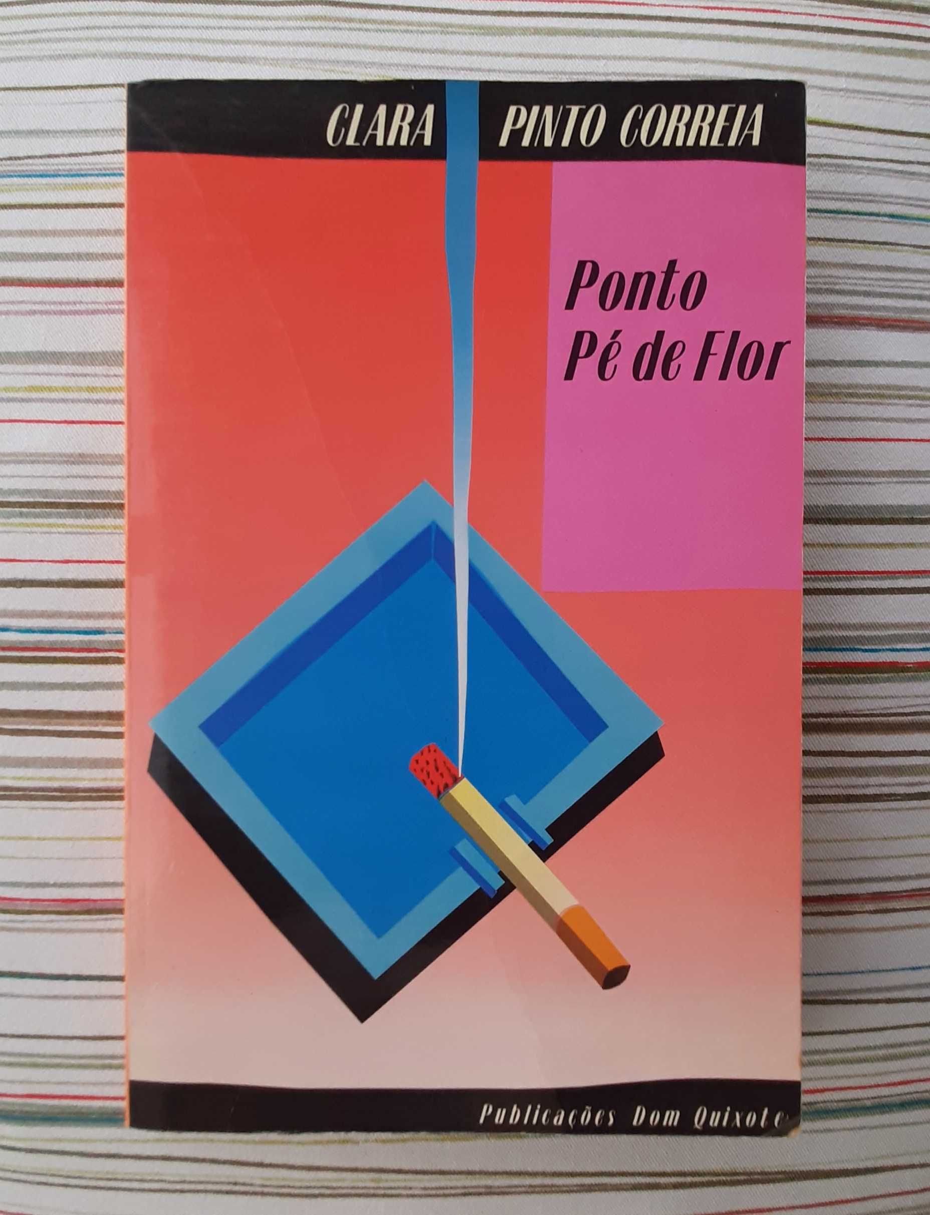 Livro "Ponto Pé de Flor" - Clara Pinto Correia