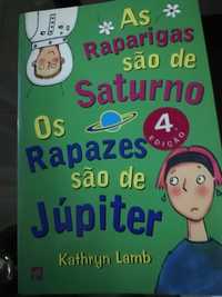 As raparigas são de Saturno, os rapazes são de Júpiter