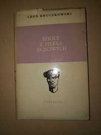 Leon Kruczkowski "Szkice z piekła uczciwych"