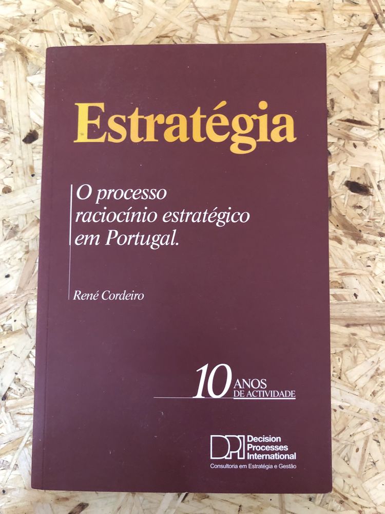 Estratégia O processo raciocínio estratégico em Portugal