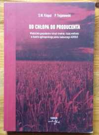 Od chłopa do producenta - S. W. Kłopot, P. Trojanowski