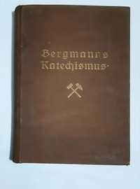 Bergmanns katechismus kopalnie biblia encyklopedia